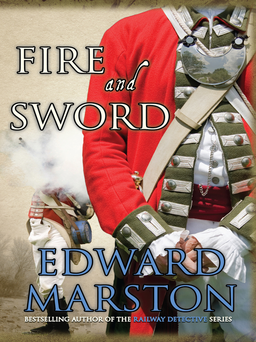 Title details for Fire and Sword by Edward Marston - Available